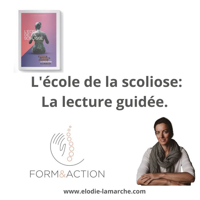 Apprendre, comprendre la scoliose avec la lecture guidée